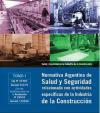 Argentinean Occupational Health and Safety Regulations related to specific activities in the Building Industry