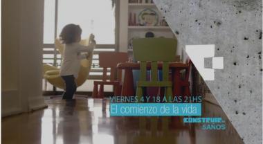 CONSTRUIR TV CHANNEL EXCLUSIVELY PRESENTED THE DOCUMENTARY “;THE BEGINNING OF LIFE” WHICH CLAIMS ABOUT EMOTIONAL TIES IN EARLY CHILDHOOD AND ITS IMPORTANCE IN THE GROWTH AND DEVELOPMENT OF CHILDREN AND ADOLESCENTS