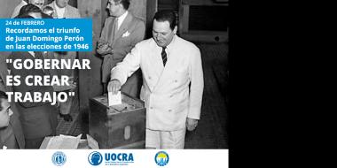 Foto noticia UOCRA - Juan Domingo Perón ganaba las elecciones