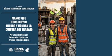 Foto noticia SST - D&iacute;a del Trabajador Constructor 