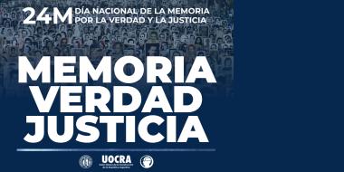 Foto noticia UOCRA - 24M Día Nacional de la Memoria por la Verdad y la Justicia
