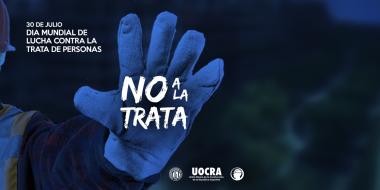 Foto noticia Internacional - 30 DE JULIO: DIA MUNDIAL DE LUCHA CONTRA LA TRATA DE PERSONAS