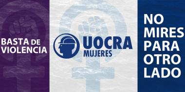 Foto noticia UOCRA - Basta de violencia | No mires para otro lado