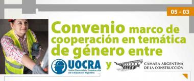 Foto noticia UOCRA - Convenio marco de cooperación en temática de género entre la UOCRA y CAMARCO