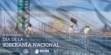 Foto noticia UOCRA - Día de la Soberanía Nacional