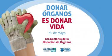 Foto noticia UOCRA - Día Nacional de la donación de órganos