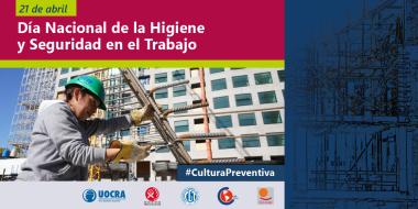 Foto noticia UOCRA - DÍA NACIONAL DE LA HIGIENE Y SEGURIDAD EN EL TRABAJO