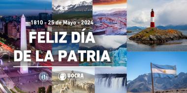 Foto noticia UOCRA - FELIZ DÍA DE LA PATRIA