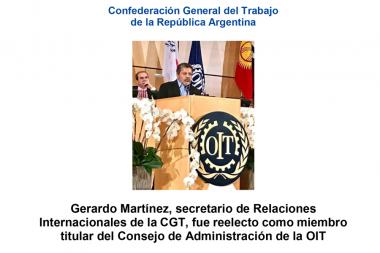 Foto noticia Internacional - Gerardo Martínez, secretario de Relaciones Internacionales de la CGT, fue reelecto como miembro titular del Consejo de Administración de la OIT