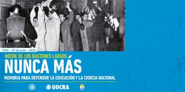 Foto noticia UOCRA - Noche de los Bastones Largos