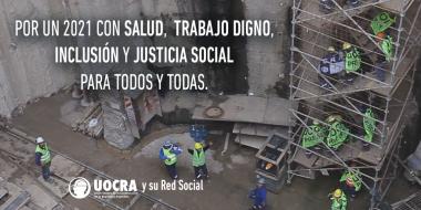 Foto noticia UOCRA - POR UN 2021 CON SALUD, TRABAJO DIGNO, INCLUSIÓN Y JUSTICIA SOCIAL PARA TODOS Y TODAS.