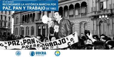 Foto noticia UOCRA - Recordamos la histórica marcha por Paz, Pan y Trabajo de 1982