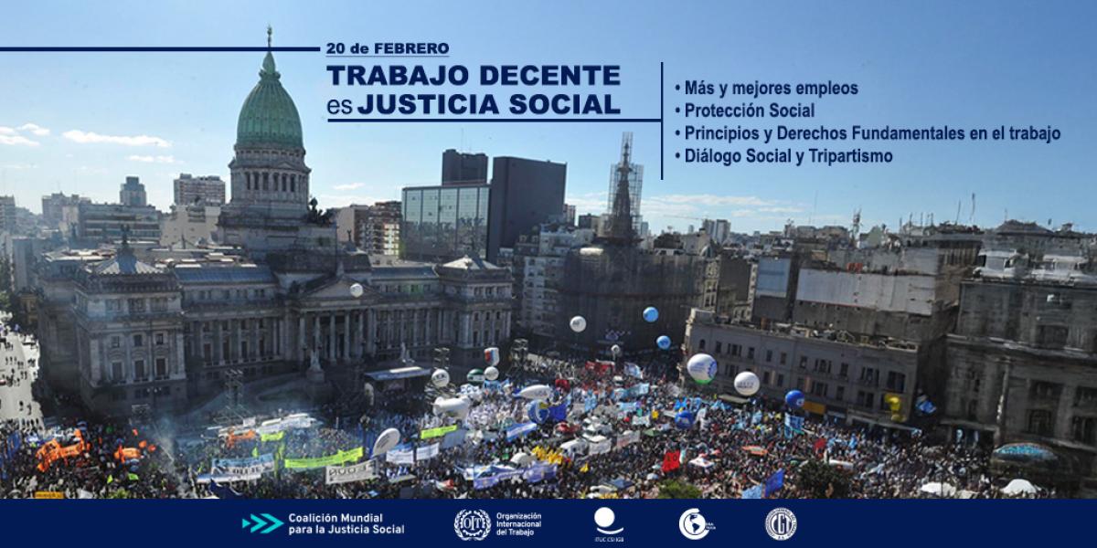 TRABAJO DECENTE es JUSTICIA SOCIAL